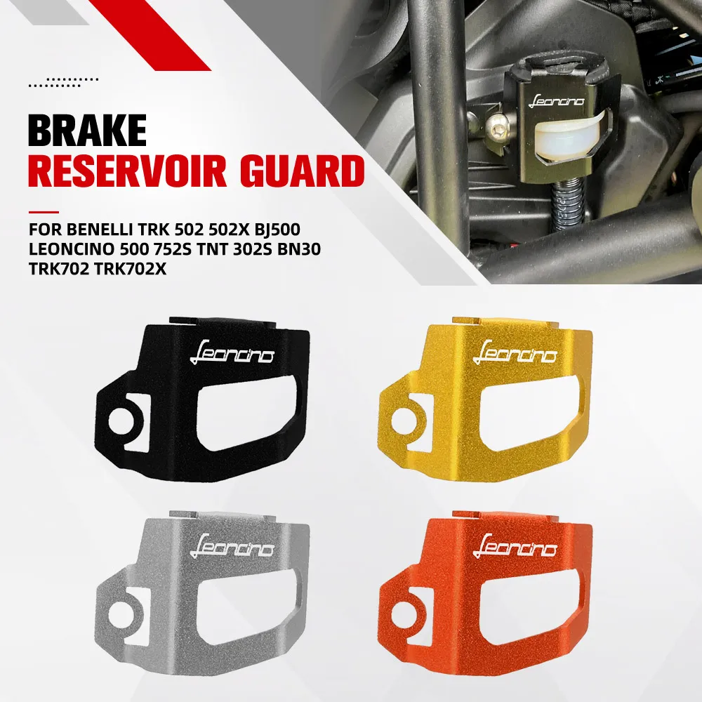 

For Benelli TRK 502 502X BJ500 Leoncino 500 752S TNT 302S BN30 TRK702 TRK702X Rear Brake Fluid Reservoir Guard Cover Protector
