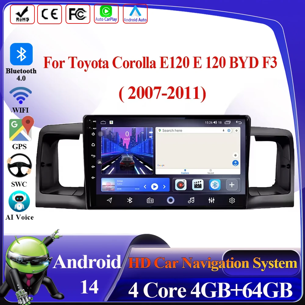 

Android 14 For Toyota Corolla E120 E 120 BYD F3 2007-2011 Wireless Android Auto Head Unit Multimedia Player GPS Wifi Display