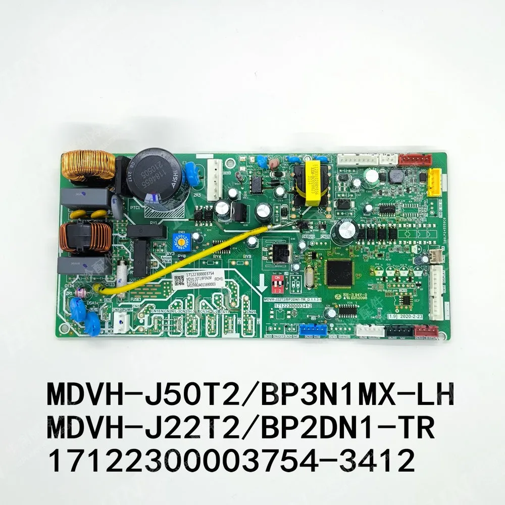 

New air conditioning motherboard 17122300003412 17122300003754 MDVH-J50T2/BP3N1MX-LH MDVH-J22T2/BP2DN1-TR