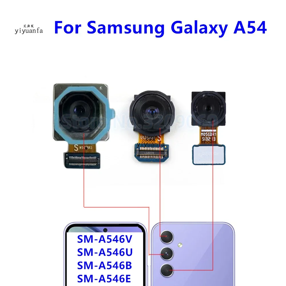 Front Rear Main Facing Camera For Samsung Galaxy A54 A546 AM-A546B A546U Big Single Back View Camera Module Flex Cable