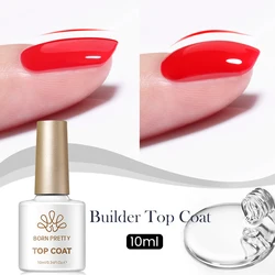 BORN PRETTY 10ml Clear Bulider Top Coat for Rubber Boomer Nails Design Use Shaping Thick Glossing Semi Permanent UV Gels Polish
