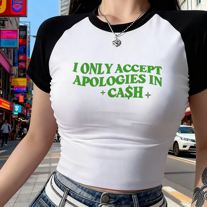Women's Short Sleeve Cropped T Shirt Graphic Tshirt Fashion T-shirt I Only Accept Cash Apologies Print Sexy Crop Tops Clothes