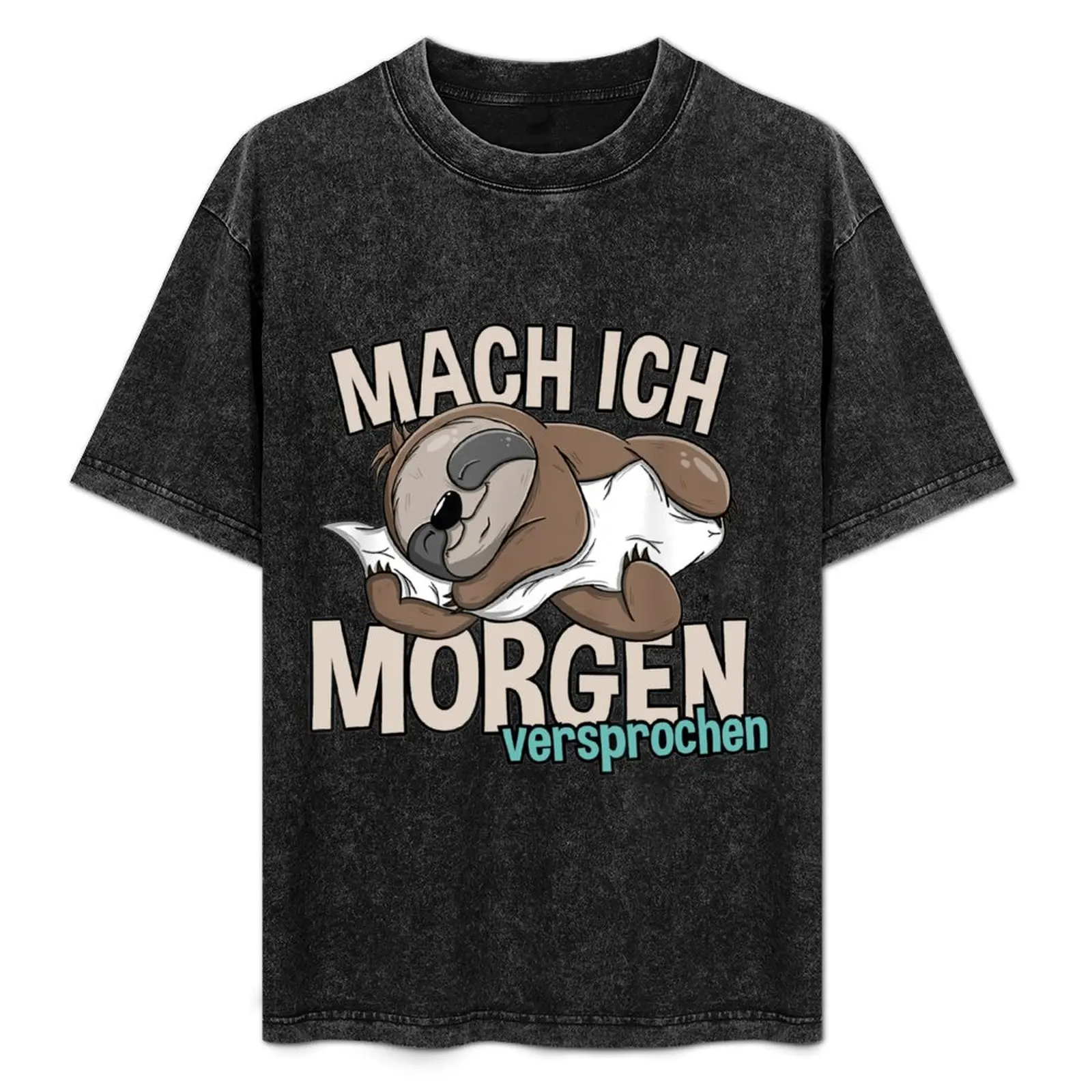 

Faulenzer Faultier Mach Ich Morgen versprochen Faultier T-Shirt Lightweight Basic Short Sleeve Shirt
