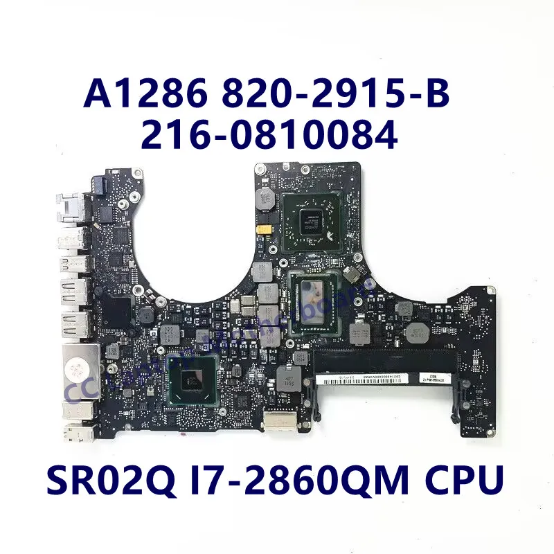 Материнская плата 820-2915-B для ноутбука Apple A1286, материнская плата с процессором I7 SLJ4P 216-0809000/216-0810005/216-0810084 100%, полностью протестирована