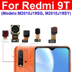 For Xiaomi Redmi 9T Front Rear Camera Module Front Facing Camera Back Main Primary Camera Repair Parts