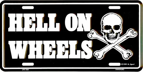 HELL ON WHEELS SKULL METAL LICENSE PLATE AUTO TAG #368 Aluminum