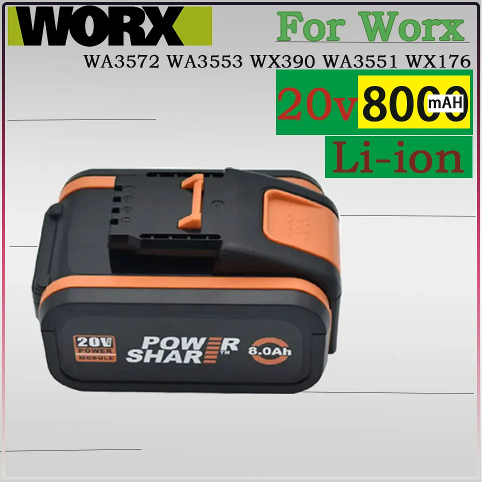 

20V 8.0Ah/8000mAh Lithium ion Replacement Rechargeable Battery for Worx WA3551 WA3553 WX176 WX550 WX386 WX373 WX290 WX800 WU268