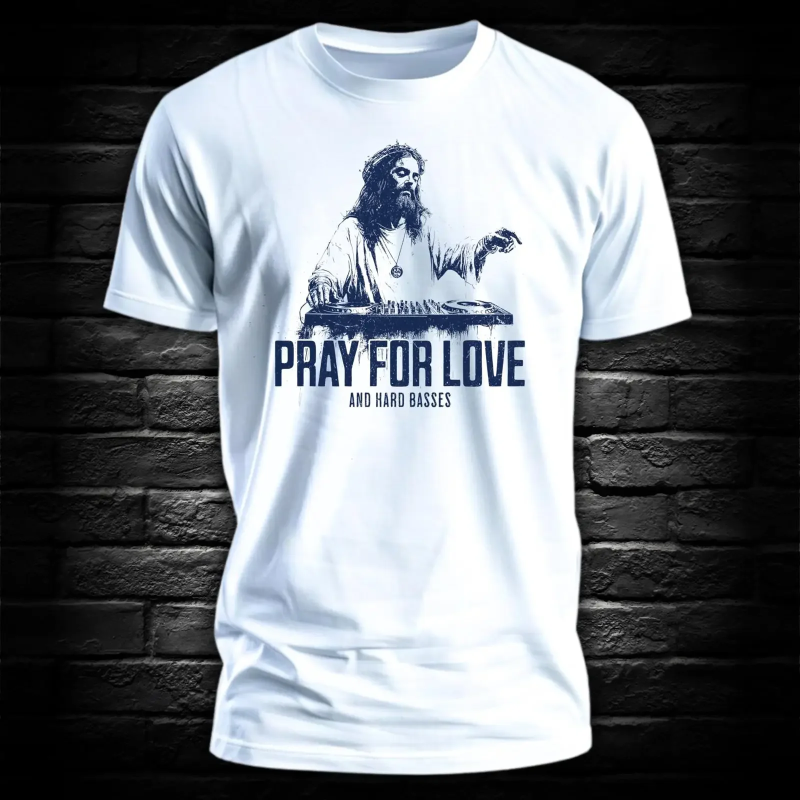 Pray for Love and Hard Basses T Shirt DJ Jesus Design Funny EDM Music Rave Techno Festival Outfit vintage Washed Breathable