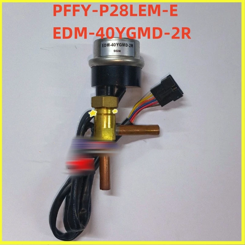 

New Original For Variable Frequency Air Conditioning Electronic Expansion Valve PFFY-P28LEM-E EDM-40YGMD-2R