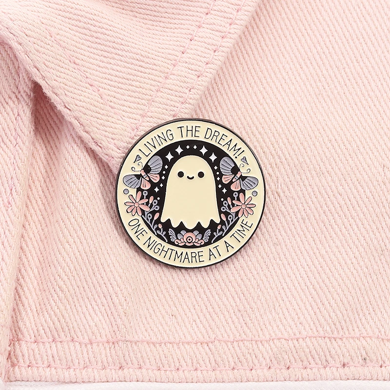 Living The Dream One Nightmare At A Time Enamel Pins Custom Cute Gothic Ghost Boo Brooches Backpack Clothes Lapel Badge Jewelry