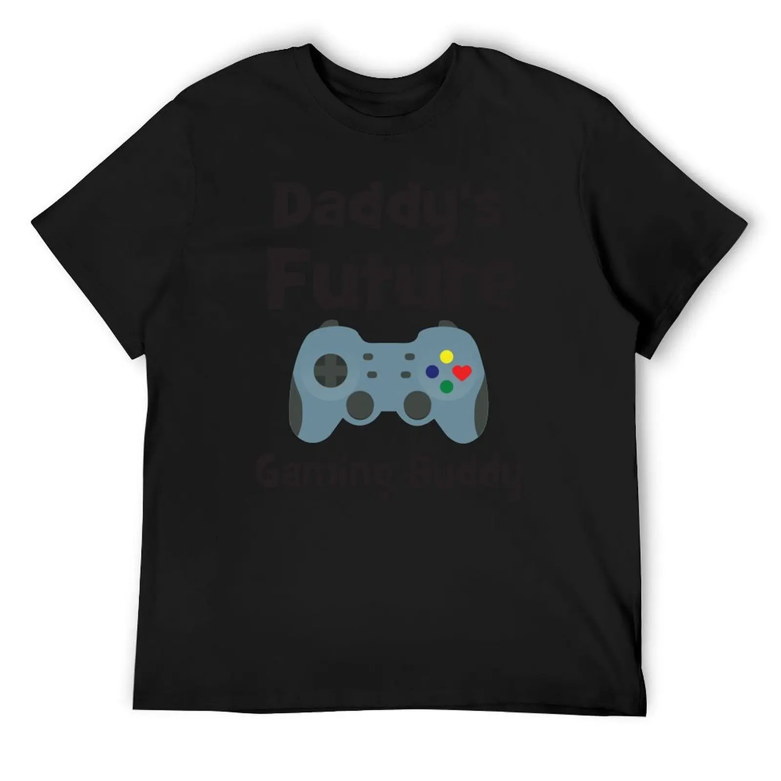 

Daddys Future Gaming Buddy T-Shirt anime rapper graphic tees summer shirt plus sizes Short sleeve tee men