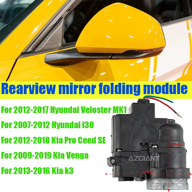 

Azgiant Car Power Folding Unit Mirror Actuator module For Hyundai Veloster MK1 i30 Kia Pro Ceed SE Venga k3 auto accessories