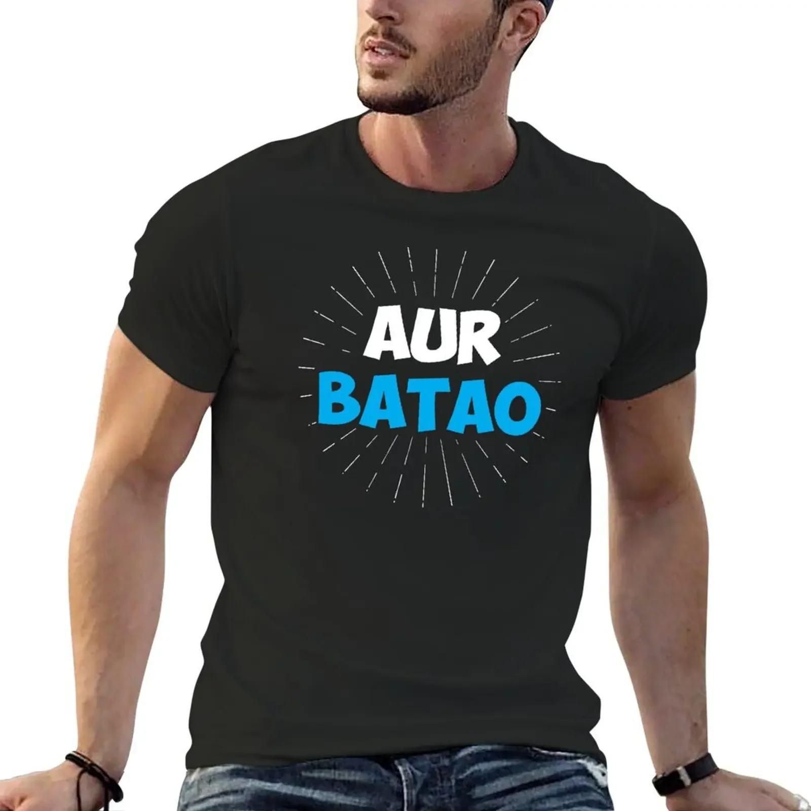 Aur Batao - Funny Hindi Saying T-Shirt graphic t shirt vintage shirts graphic tee graphic shirts plus sizes men clothings