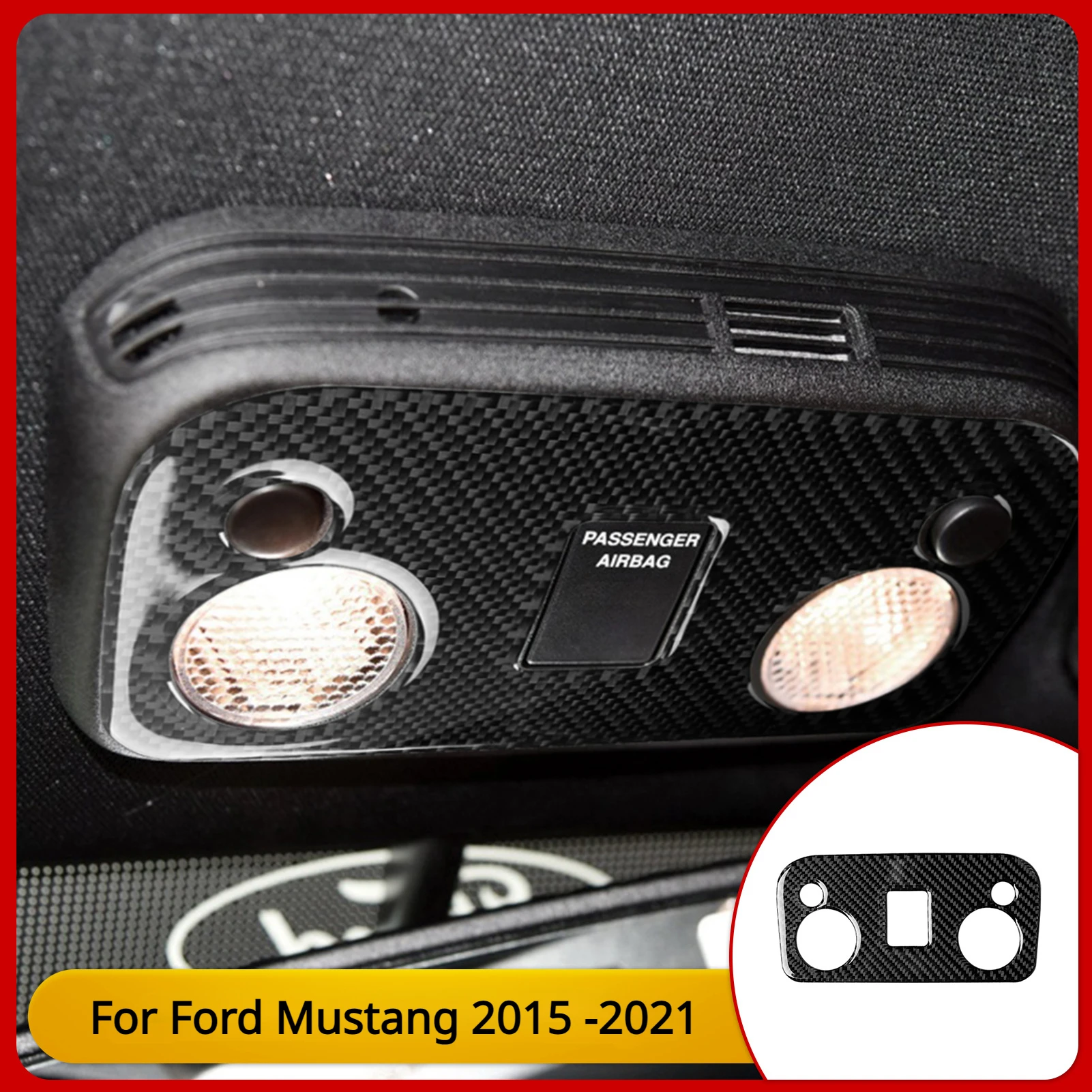 

For Ford Mustang 2015 2016 2017 2018 2019 2020 2021 Car Styling Roof Reading Light Panel Sticker Interior Modified Styling