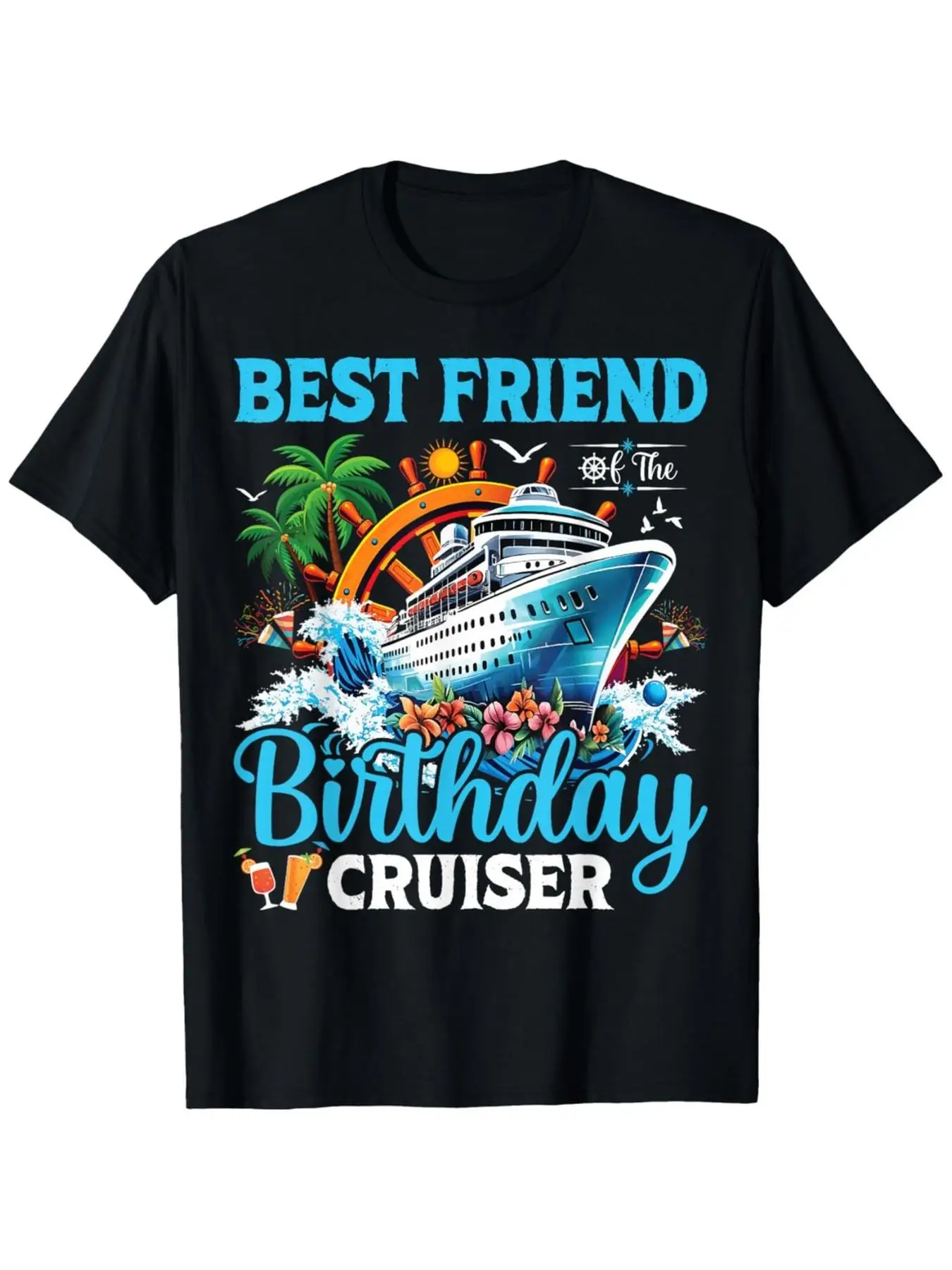T-Shirt for The Ultimate Birthday Celebration on a Cruise, Featuring a Comfortable Fit for Men, Crew Neck Design, Ultra-Soft Fab