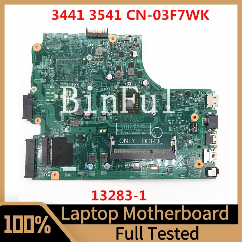 

CN-03F7WK 03F7WK 3F7WK Mainboard For DELL Inspiron 3441 3541 Laptop Motherboard 13283-1 100% Full Tested Working Well