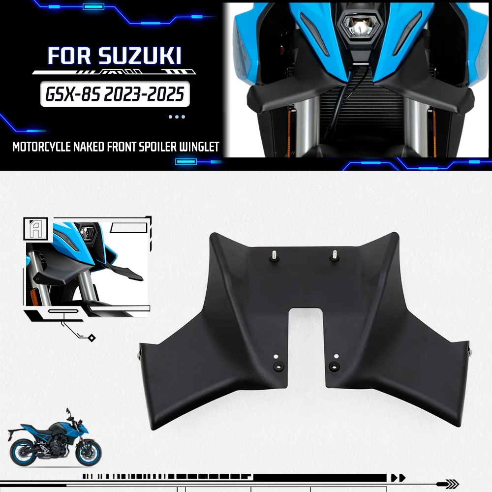 

For SUZUKI GSX-8S GSX8S 2023 2024 2025 gsx8s Motorcycle Naked Front Spoiler Winglet Aerodynamic Wing Kit Spoiler