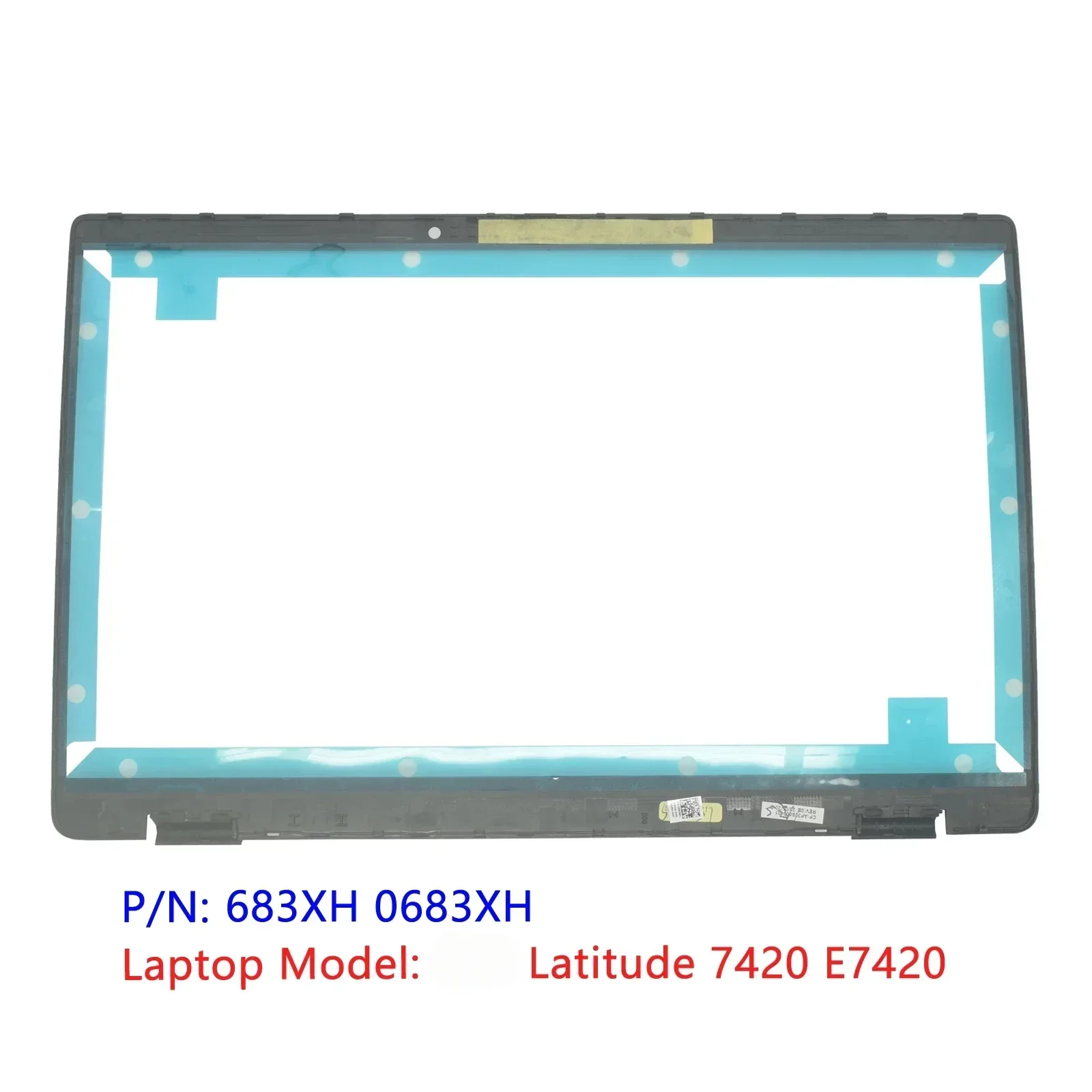 

Black Original New For Latitude 7420 E7420 LCD Front Bezel Cover Screen Frame 683XH 0683XH TAN