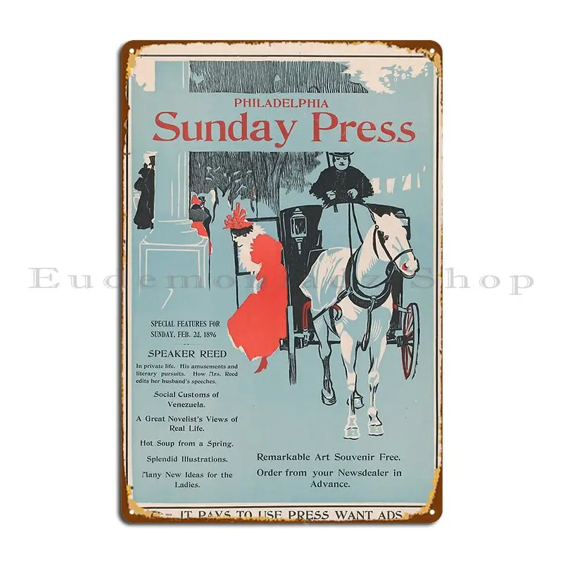 Advertisement For Philadelphia Sunday Press 1896 Metal Plaque Poster Create Iron Wall Decor Kitchen Create Tin Sign Poster