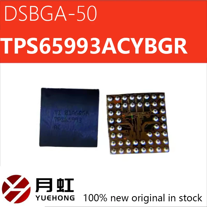 

Brand new TPS65993AC TPS65993AC YBGR DSBGA50 silk screen TPS65993 AC