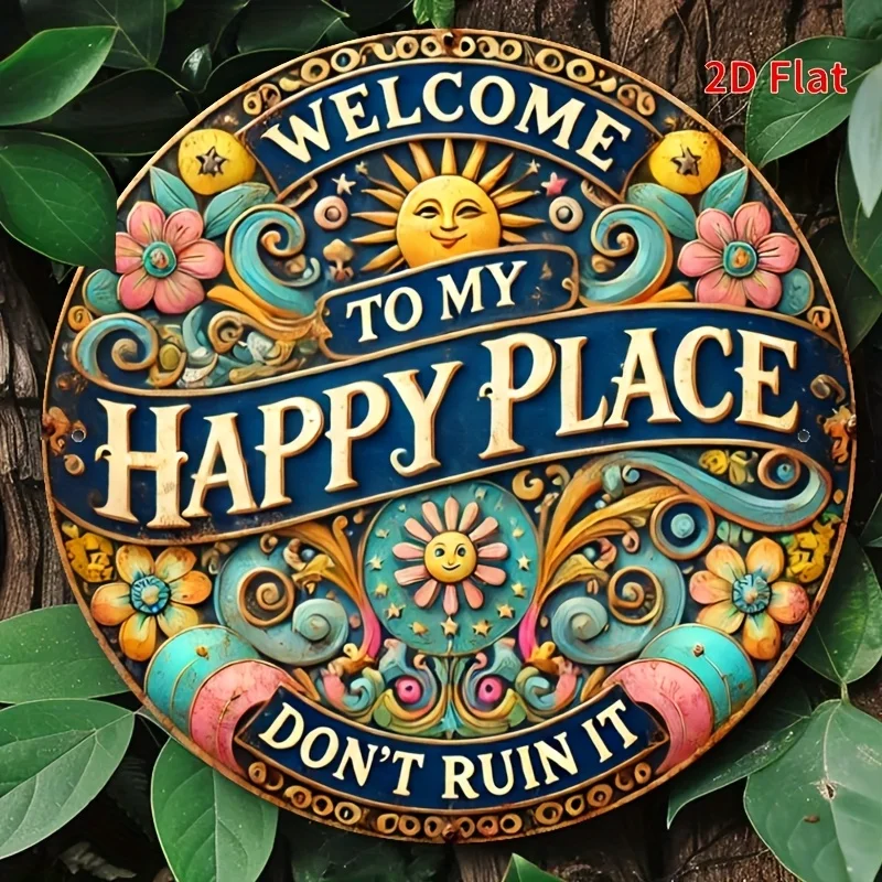 طباعة مسطحة ثنائية الأبعاد، 8 × 8 بوصات، مرحبًا بك في علامة معدنية مستديرة My Happy Place - متينة وسهلة التعليق لتزيين غرف النوم