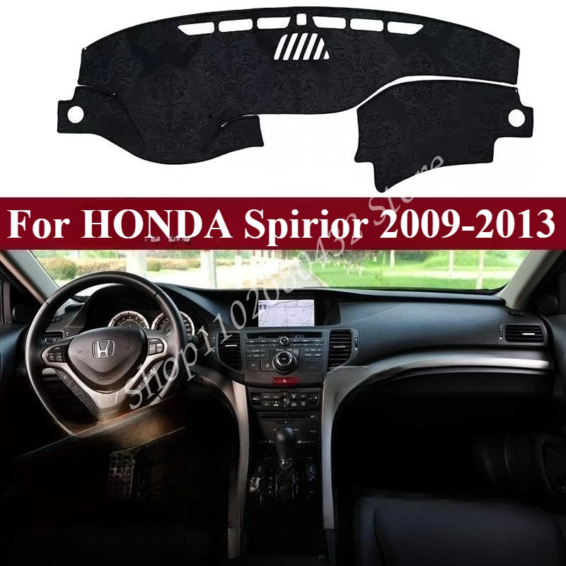 

LHD Car Dashboard Cover Dash Mat For HONDA Spirior 2009-2013 Auto Non-slip Sun Shade Pad Carpet
