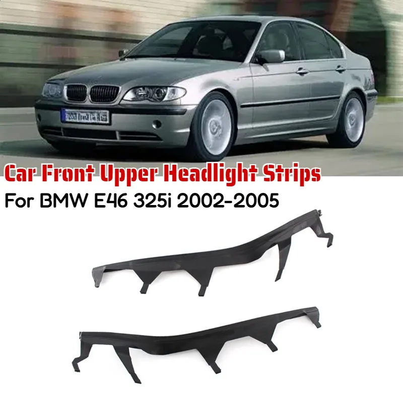 

Уплотнительные полосы для верхних фар BMW E46 325i 2002-2005, накладки на фары, уплотнительная лента, прокладка 63126921859 63126921860