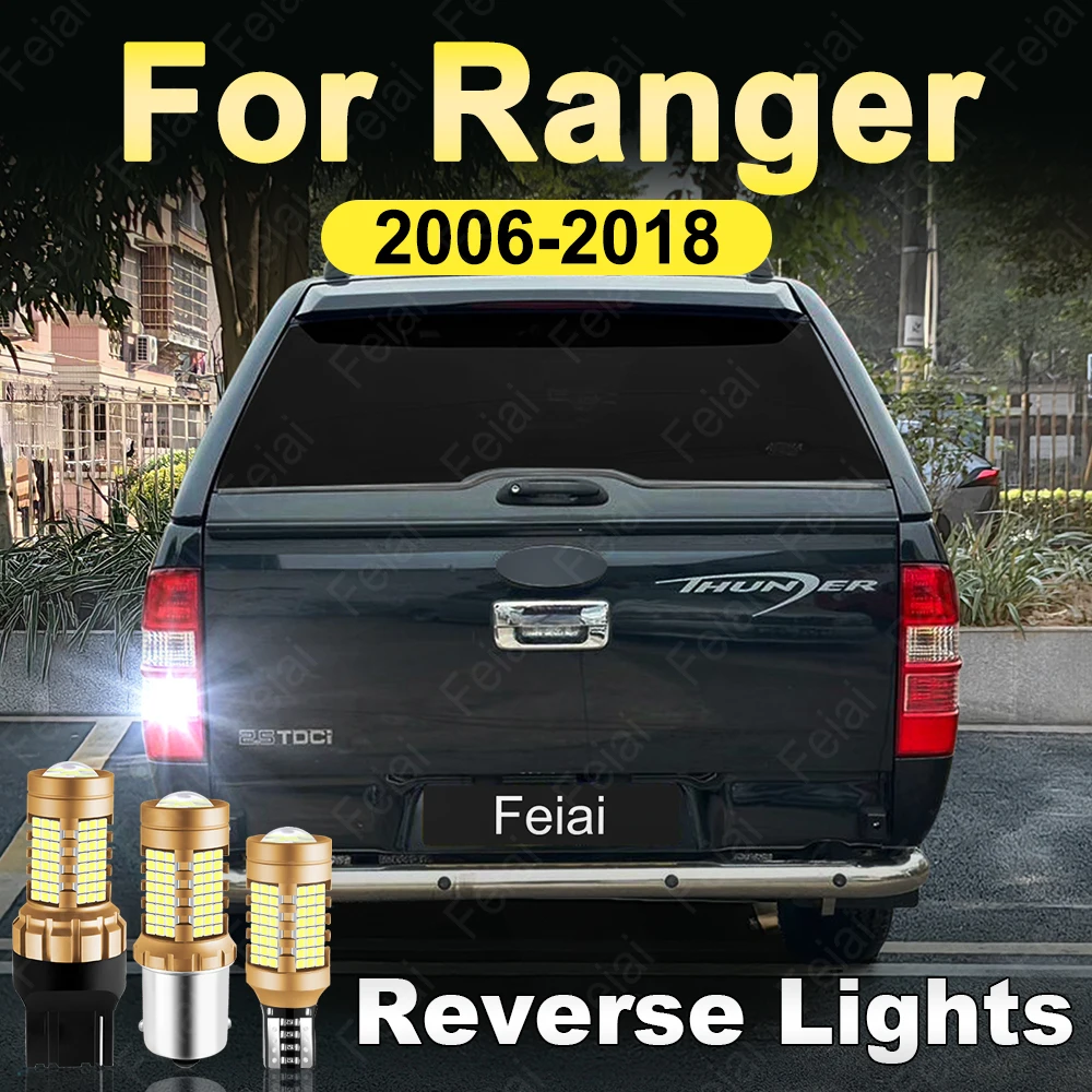 

LED Reverse Light For Ford Ranger 2006 2007 2008 2011 2012 2013 2014 2015 2016 2017 2018 2019 Ranger Accessories Reversing Light
