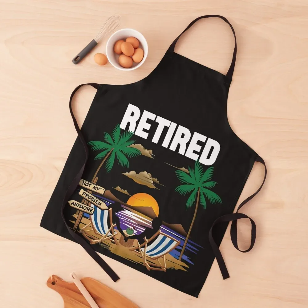 

Retired Not My Problem Anymore Retirement Gifts Apron cleanings Kitchens Men For Man Haircut Apron