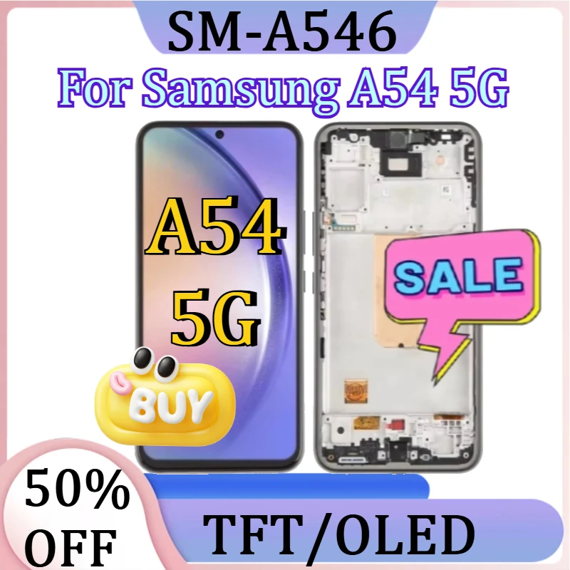 

For Samsung A54 5G SM-A546 LCD Display Touch Screen With Frame Digitizer Assembly LCD Screen Replacement NEW TFT/OLED Screen