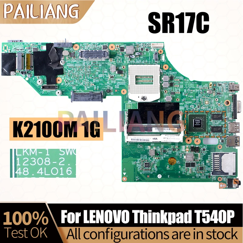 Imagem -02 - Placa-mãe do Portátil para Lenovo Thinkpad T540p Mainboard do Portátil 123082 Sr17c K2100m 1g Testado Completo