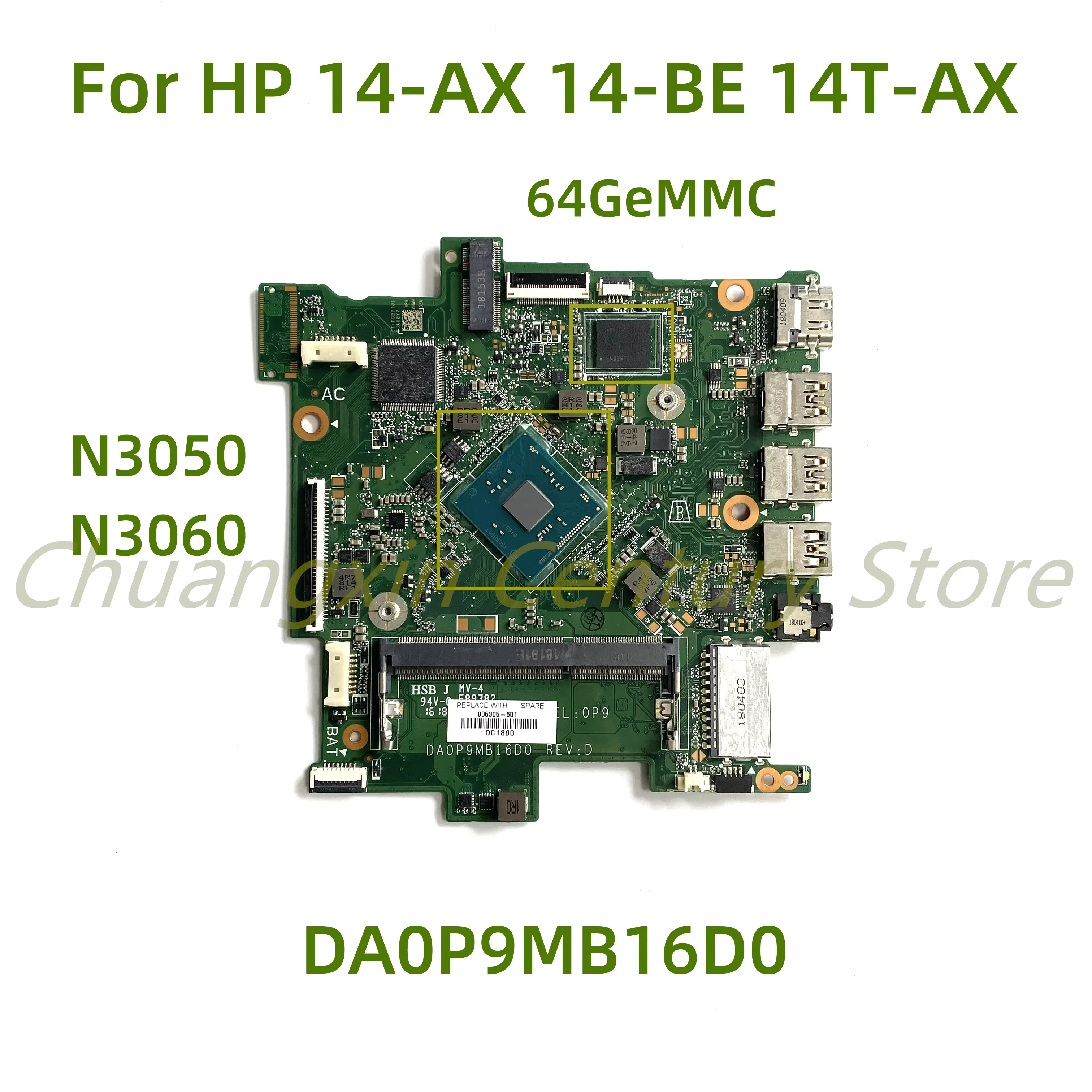 

Suitable for HP Stream 14-AX 14-BE 14T-AX laptop motherboard DA0P9MB16D0 with N3050/N3060 CPU 32G/64G 100% Tested Full Work