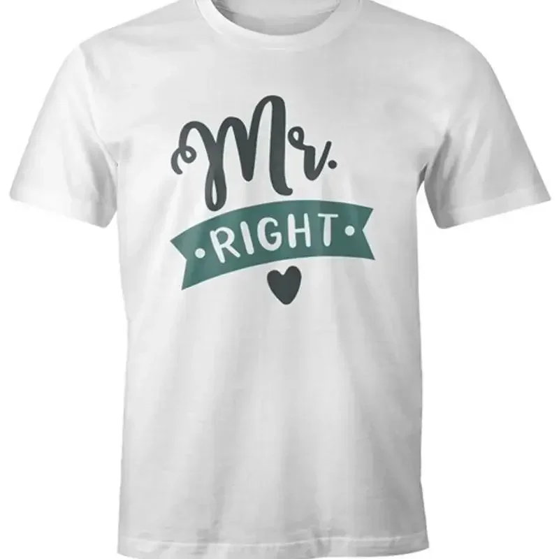 Mens Mr Right Gift Friend Love Man Partner T-Shirt