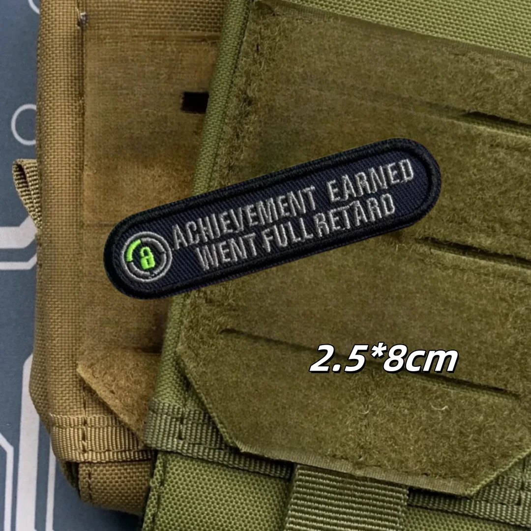 Picture 3: Achievement Earned Went Full Retard Tactical Patch Embroidered Hook&Loop Patches Military Morale Badge Armband Backpack Stickers
