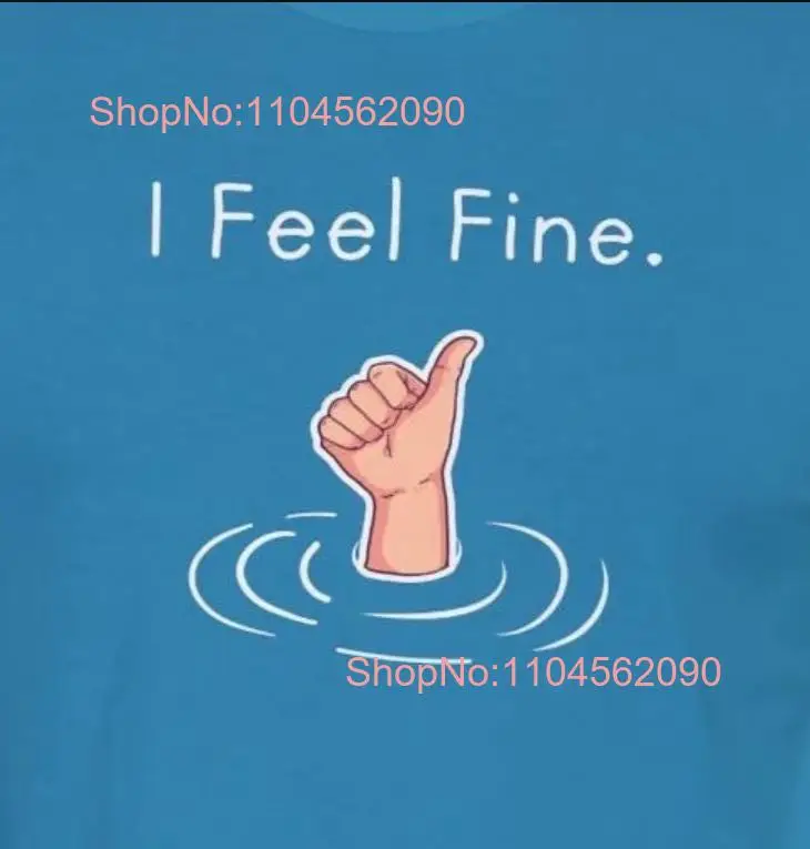 面白い慢性疾患 T シャツ私は大丈夫溺死ミーム慢性疾患自己免疫障害皮肉な長袖または半袖