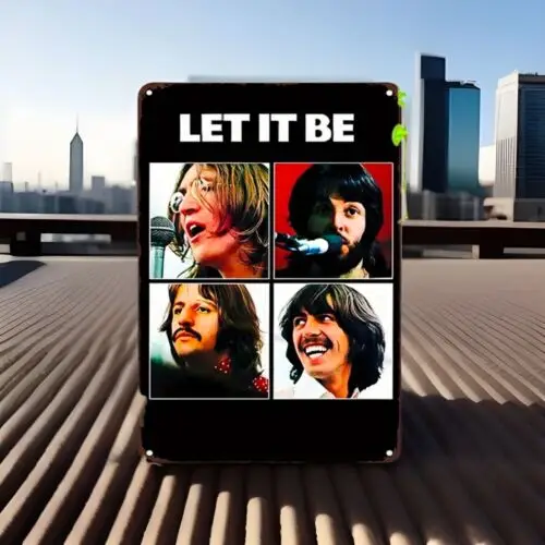 1x,Awesome “Let It Be” Song Metal Sign Featuring The Four-aluminum