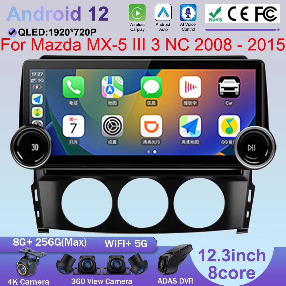 12.3inch Android Car Multimedia video Player For Mazda MX-5 III 3 NC 2008 - 2015 Screen Radio NO 2DIN Carplay Navigation GPS DVD