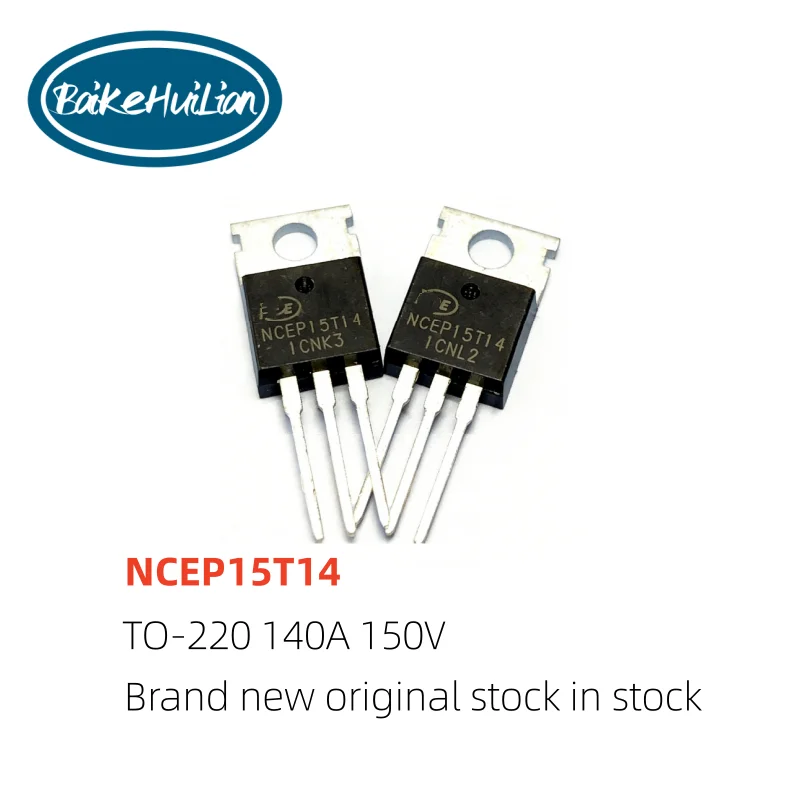 

NCEP15T14 Warehouse Stock TO-220 140A 150V MOSFET High-Power Field-Effect Transistor