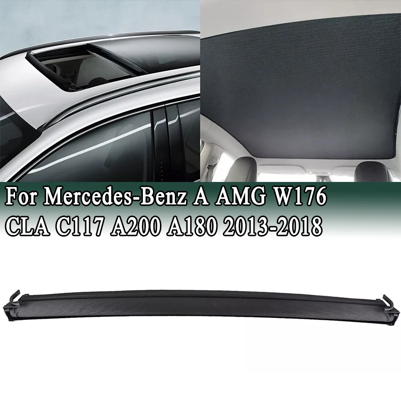 Panoramic Sunroof Window Curtain Skylight Sunshade Cover for Mercedes-Benz A AMG W176 CLA C117 A180 A200 2013-2018 A1767800040