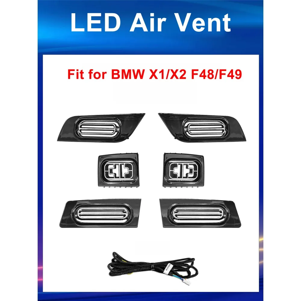 

Dynamic Colorful Ambient Lighting Upgrade Kit for BMW X1 X2 2016-2022 F48 F49 Interior LED Ambient Lighting LED Air Vent