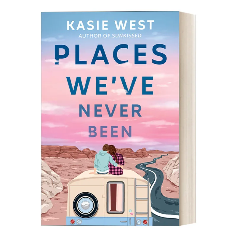 

Places We've Never Been Kasie West, Bestselling books in English, Classics Novels 9780593572542