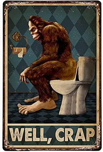 Flyhaw Retro Restroom Well Crap Bigfoot Vintage Wall Decor Retro Art Tin Sign Funny Decorations for Home Bar Pub Cafe Farm Room