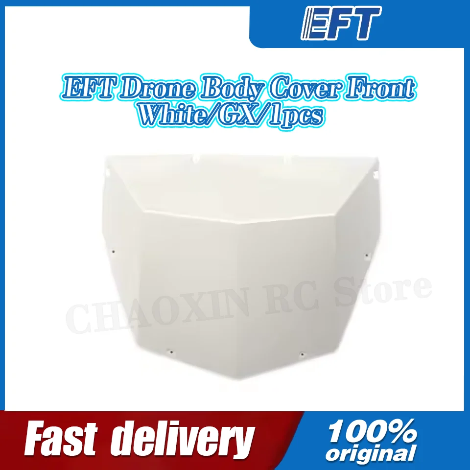 

10.05.07.0038 EFT Drone Body Cover Front/White/GX/1pcs For G420/G620/G630 Agricultural Drone High Quality Spare Accessories