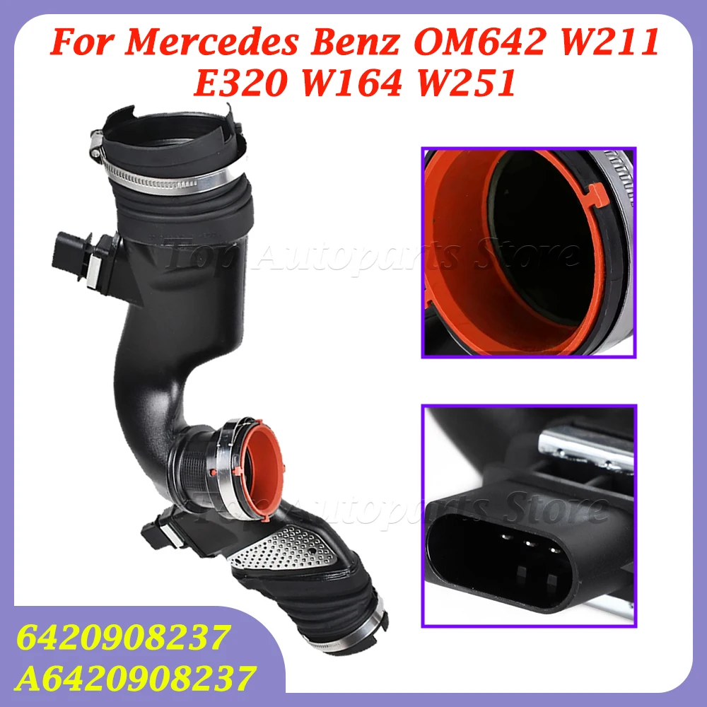 For Mercedes Benz OM642 W211 E320 W164 W251 6420908237 A6420908237 Engine Air Duct Intake Hose Manifold Air Mass Meter Sensor