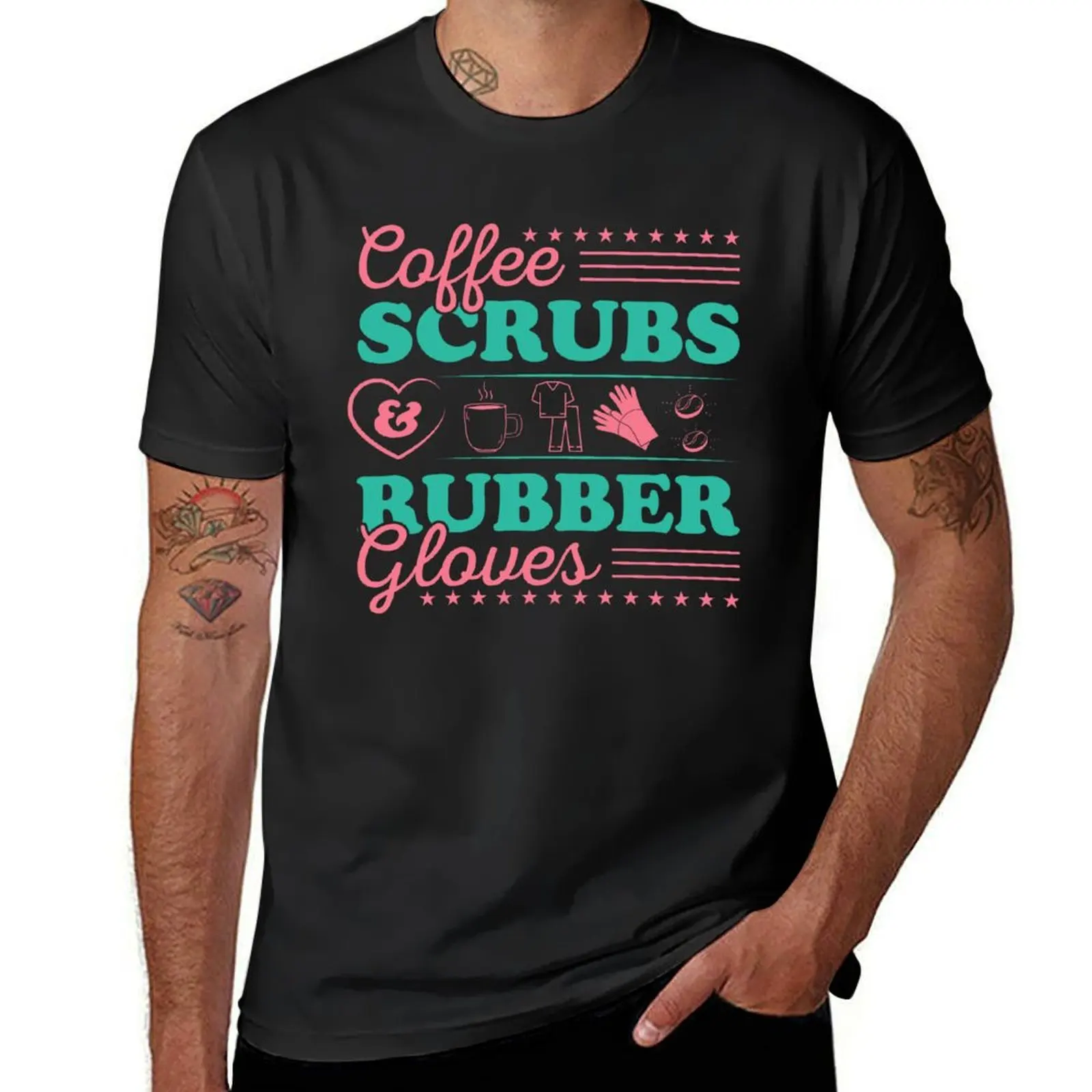 Coffee Scrubs And Rubber Gloves Medical Nurse Quote T-Shirt plain hippie clothes graphics mens tall t shirts