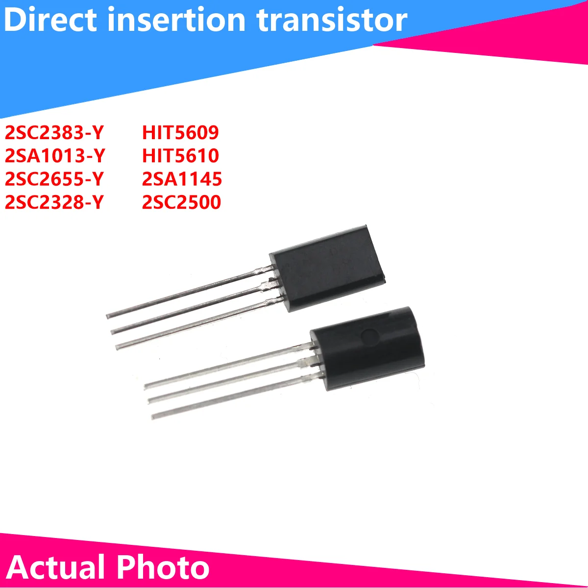 

20PCS transistor DIP 2SC2383-Y 2SA1013-Y 2SC2655-Y 2SC2328-Y HIT5609 HIT5610 2SA1145 2SC2500