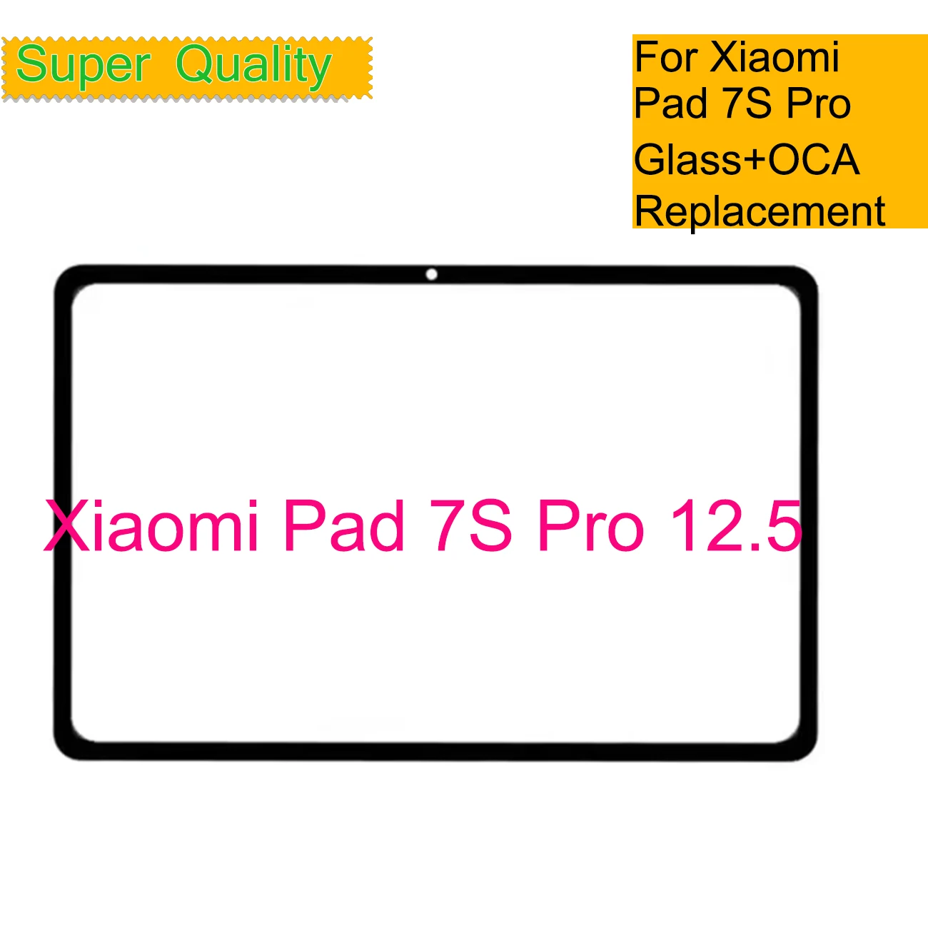 5Pcs or 10Pcs For Xiaomi Pad 7S Pro 12.5 Touch Screen Panel Tablet Front Outer LCD Glass Lens With OCA Replacement