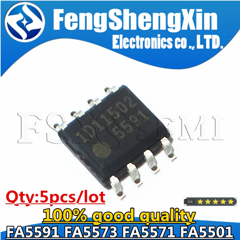 

5pcs FA5591N SOP 5591 SOP-8 FA5591 FA5591N-A2-TE1 FA5573 FA5571 FA5501A FA5573N FA5571N FA5501N FA5501AN