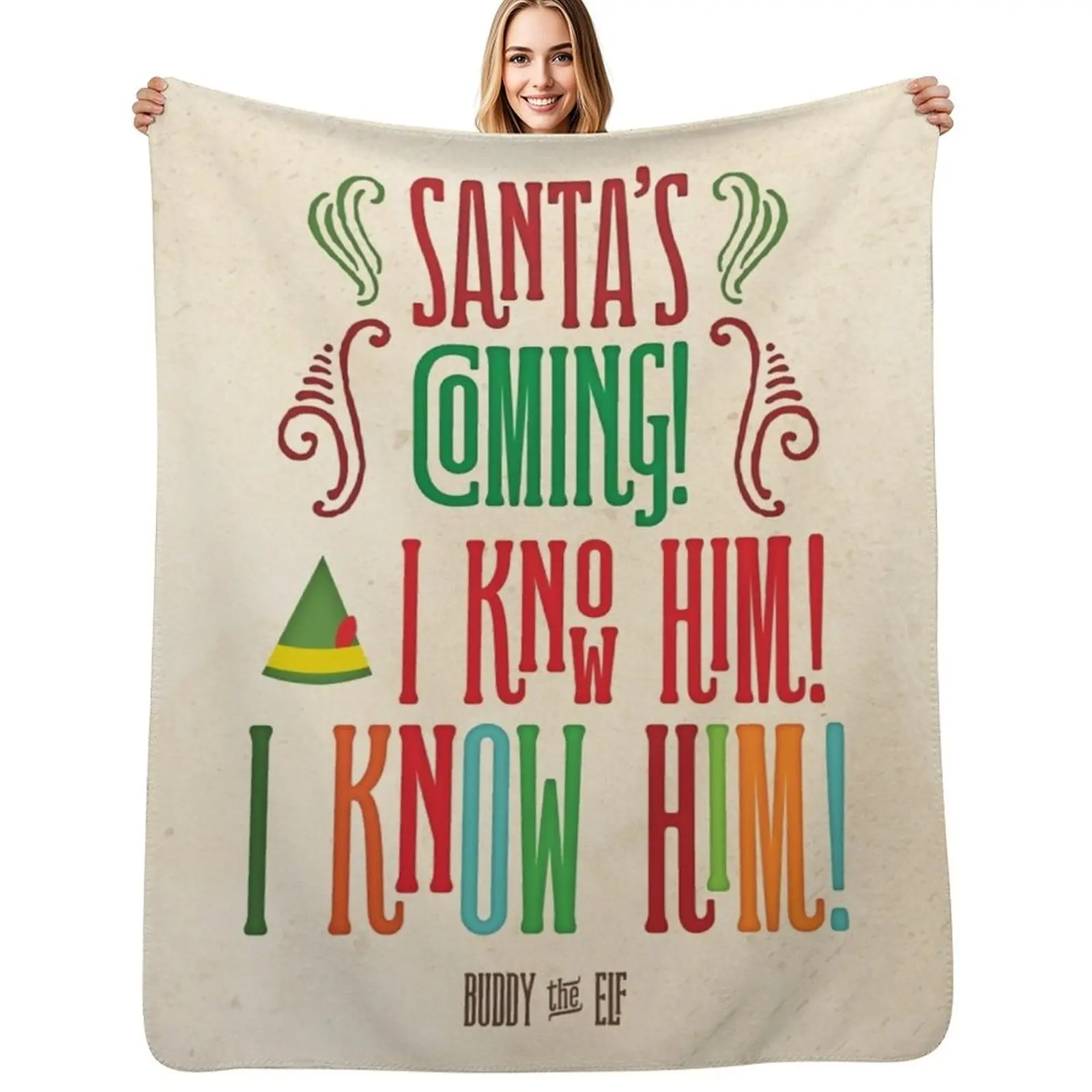 Buddy the Elf! Santa's Coming! I know him! Throw Blanket warm winter Cute Plaid Blankets For Sofas Baby Bed funny gift Blankets