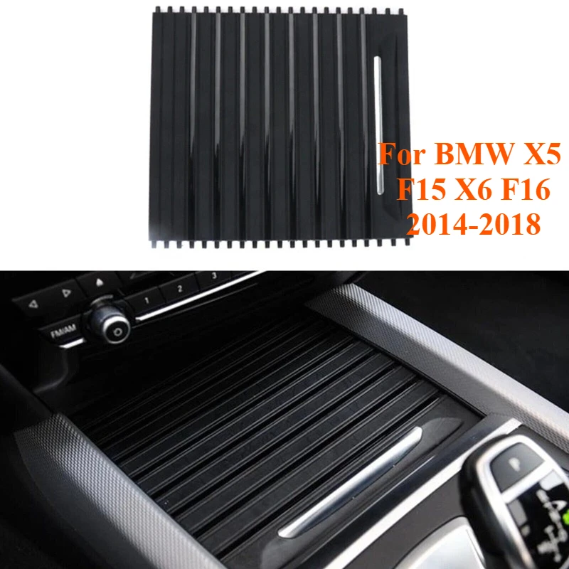 

Cup Holder Shutter Cover Sliding Lid for BMW X5 F15 X6 F16 2014-2018 Console Drink Holder Trim 51169251973